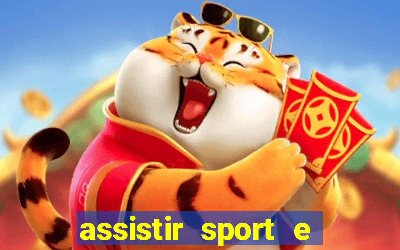 assistir sport e ponte preta